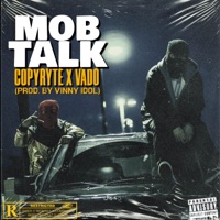 MOB TALK (feat. Vado) - Single - CopyRyte