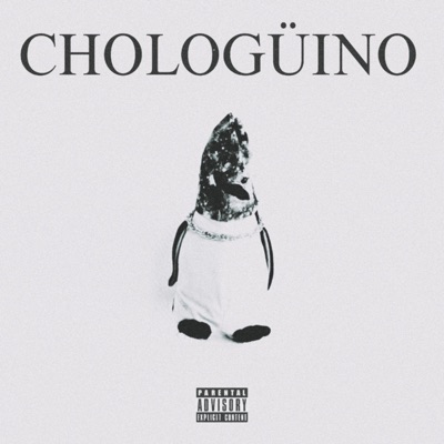 CHOLOGÜINO - Single