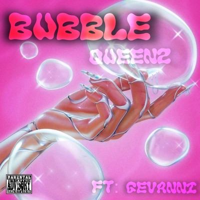 Bubble (feat. Gevanni) - Single