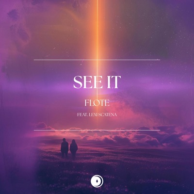 See It (feat. Lexi Scatena) - Single