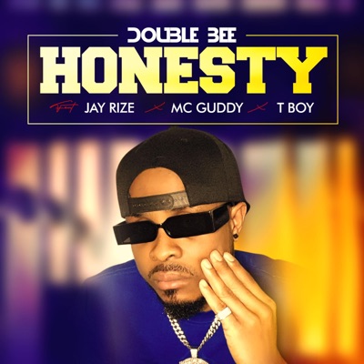 Honesty (feat. Mc guddy, Jay Rize & T boy crossing) - Single