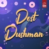 Dost Dushman (Original Motion Picture Soundtrack) - EP