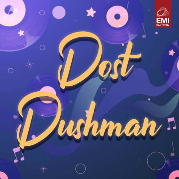 Dost Dushman (Original Motion Picture Soundtrack) - EP