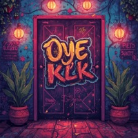 Oye KlK - Single - 3NI Blaze