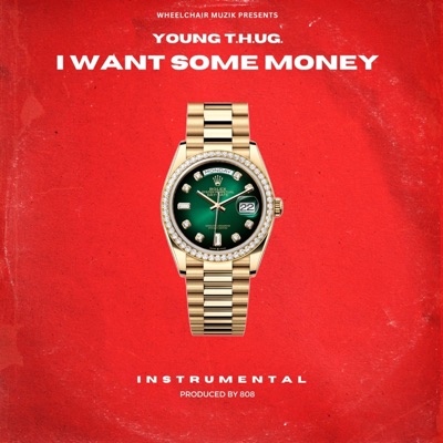 I Want Some Money - Single
