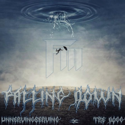 Falling Down (feat. UnnervingServing) [F³ Instrumental] - Single