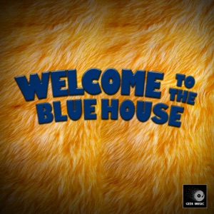 Welcome To The Blue House (Cover Version)