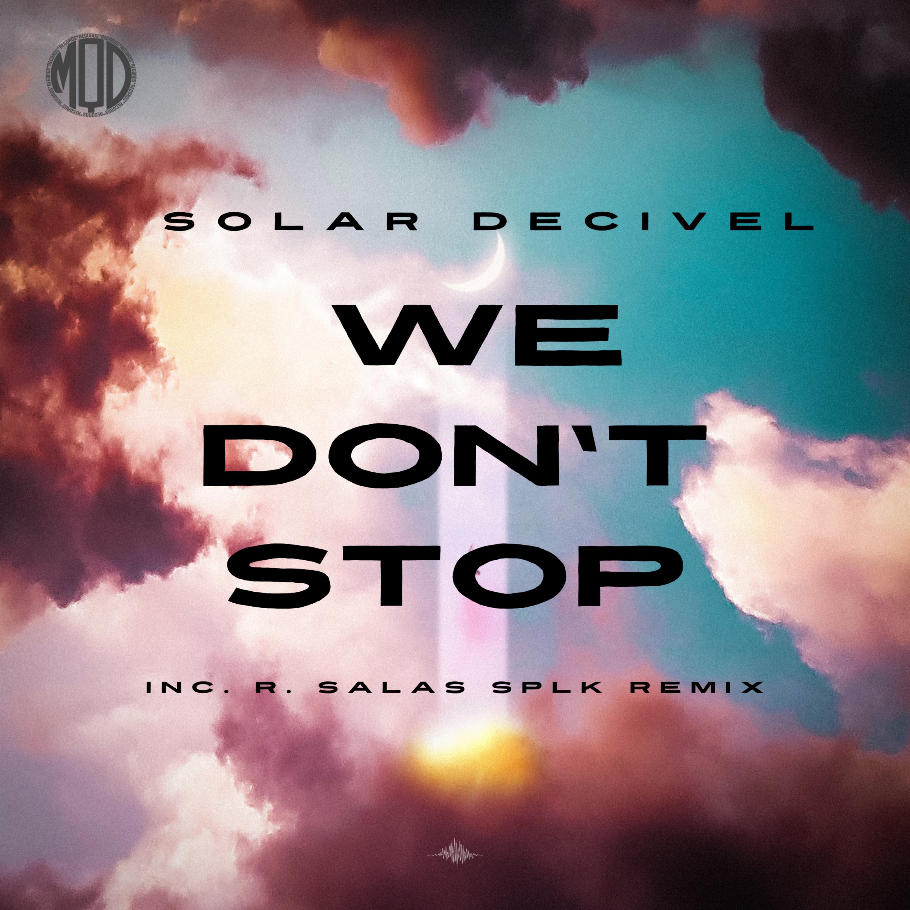 We Don't Stop - Single