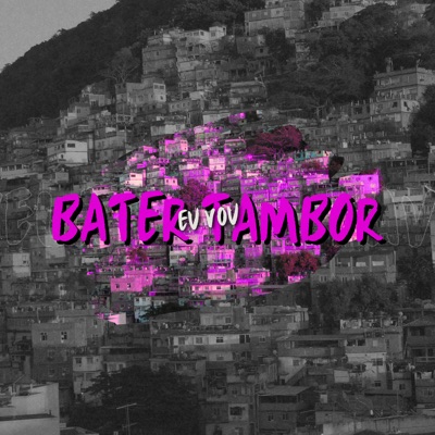 Eu Vou Bater Tambor - Single