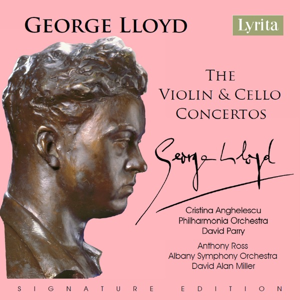 George Lloyd: The Violin & Cello Concertos