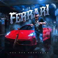 En la Ferrari - Single - Che Che Rodriguez