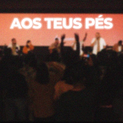 Aos Teus Pés - Single