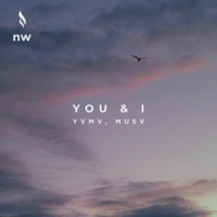 You & I - Single - YVMV & MUSV