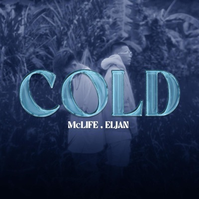 COLD (feat. ELJAN) - Single