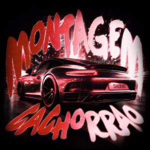 MONTAGEM CACHORRAO - EP