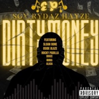 DIRTY MONEY EP - SGV Rydaz