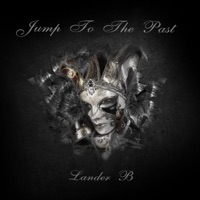 Jump To The Past - Single - Lander B