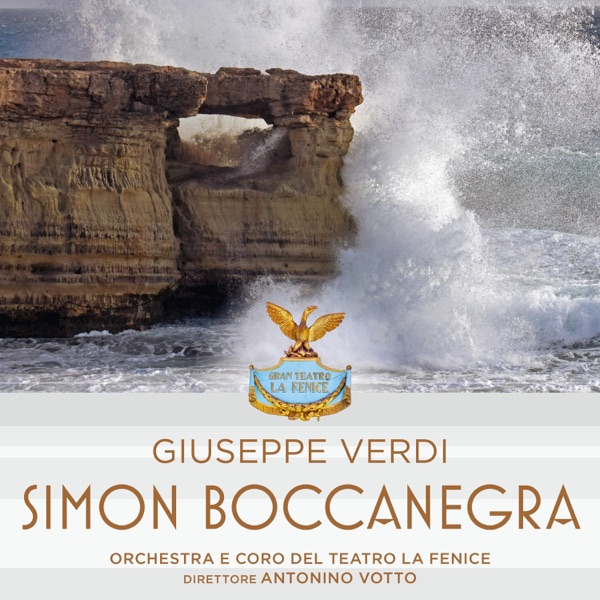 Giuseppe Verdi: Simon Boccanegra (1 Remastered Version)