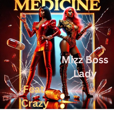 Medicine (feat. Crazy) - Single