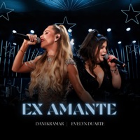 Ex Amante (Ao Vivo) - Single - Dani Kramar & Evelyn Duarte