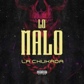 Lo Malo (feat. La chukada) Papi jotax