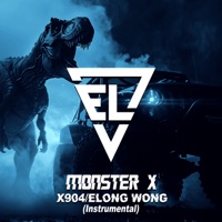 Monster X (Instrumental) - Single - X904 & Elong Wong