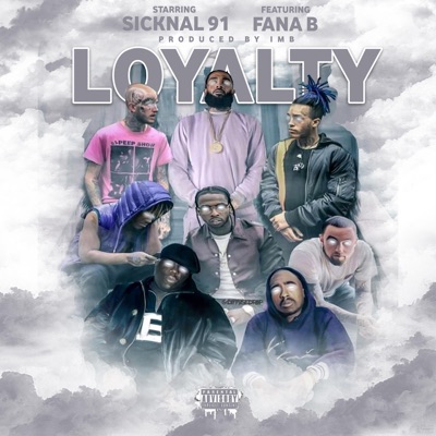 LOYALTY (feat. Fana B) - Single