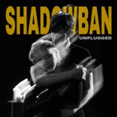 Shadowban (Unplugged) artwork