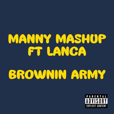 Brownin Army (feat. Lanca) - Single
