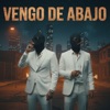 Johim - Vengo De Abajo (feat. Tego & Calderon)