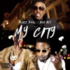 My City (feat. Messy Marv) - Single