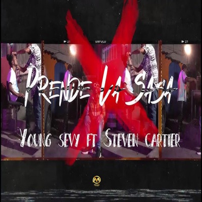 Prende La Sasa (feat. Steven Cartier) - Single