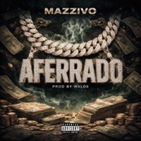 AFERRADO - Single - Mazzive Society