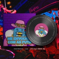 ME ENVOLVER COM AS PUTAS - Single - DJ LAI & DJ Brinquinho SC