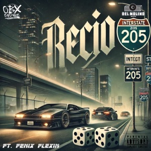 Recio lll (feat. Fenix Flexin & Hector Vacation)