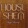 Keep Rising - House of Shem