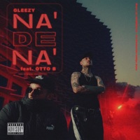 NA' DE NA' - Single - Gleezy & Otto B