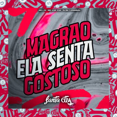Magrão, Ela Senta Gostoso - Single