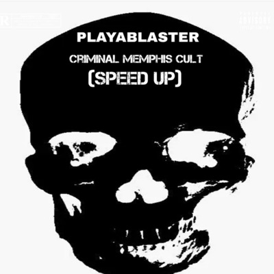 Criminal Memphis Cult (Speed Up) - Single