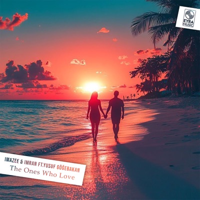 The Ones Who Love - Single