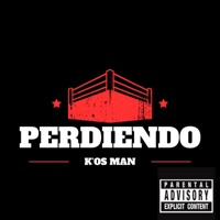perdiendo - Single - K'os man