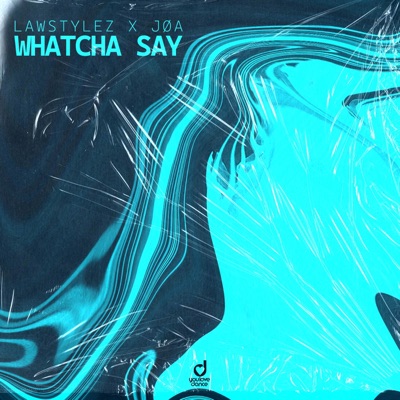 Whatcha Say - Single