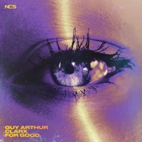 Veronica Bravo, Guy Arthur & Clarx - For Good