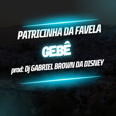 Patricinha da Favela - Single