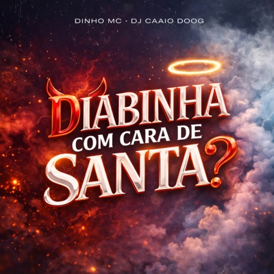 Diabinha Com Cara de Santa - Single
