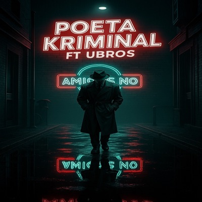 Amigos No (feat. Ubros) - Single