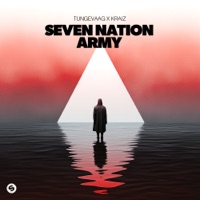 Seven Nation Army - Single - Tungevaag & KRAIZ