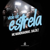 Vida de Estrela - Single - Mc Mandrakinho