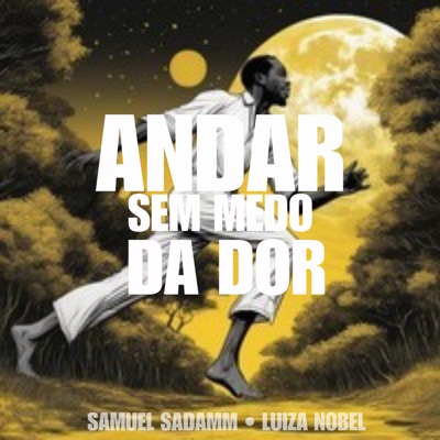 Andar Sem Medo da Dor - Single