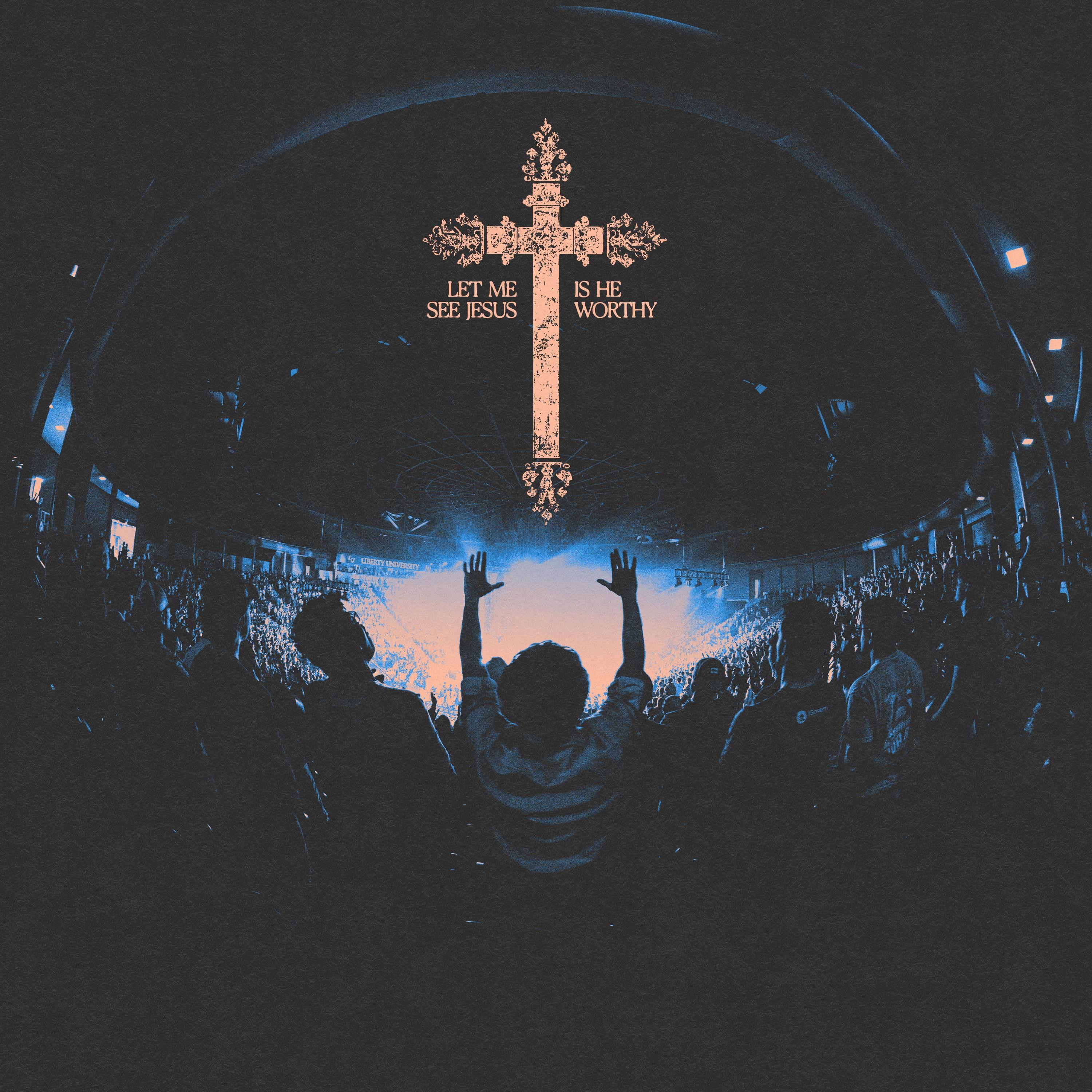 Let me see Jesus // Is He Worthy - Single